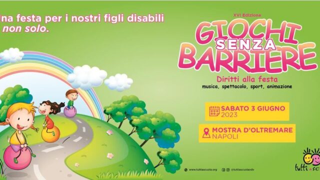 Giochi senza Barriere 2023 – Ritorniamo ad abbracciarci alla 16° edizione della festa dei nostri figli! Notizie